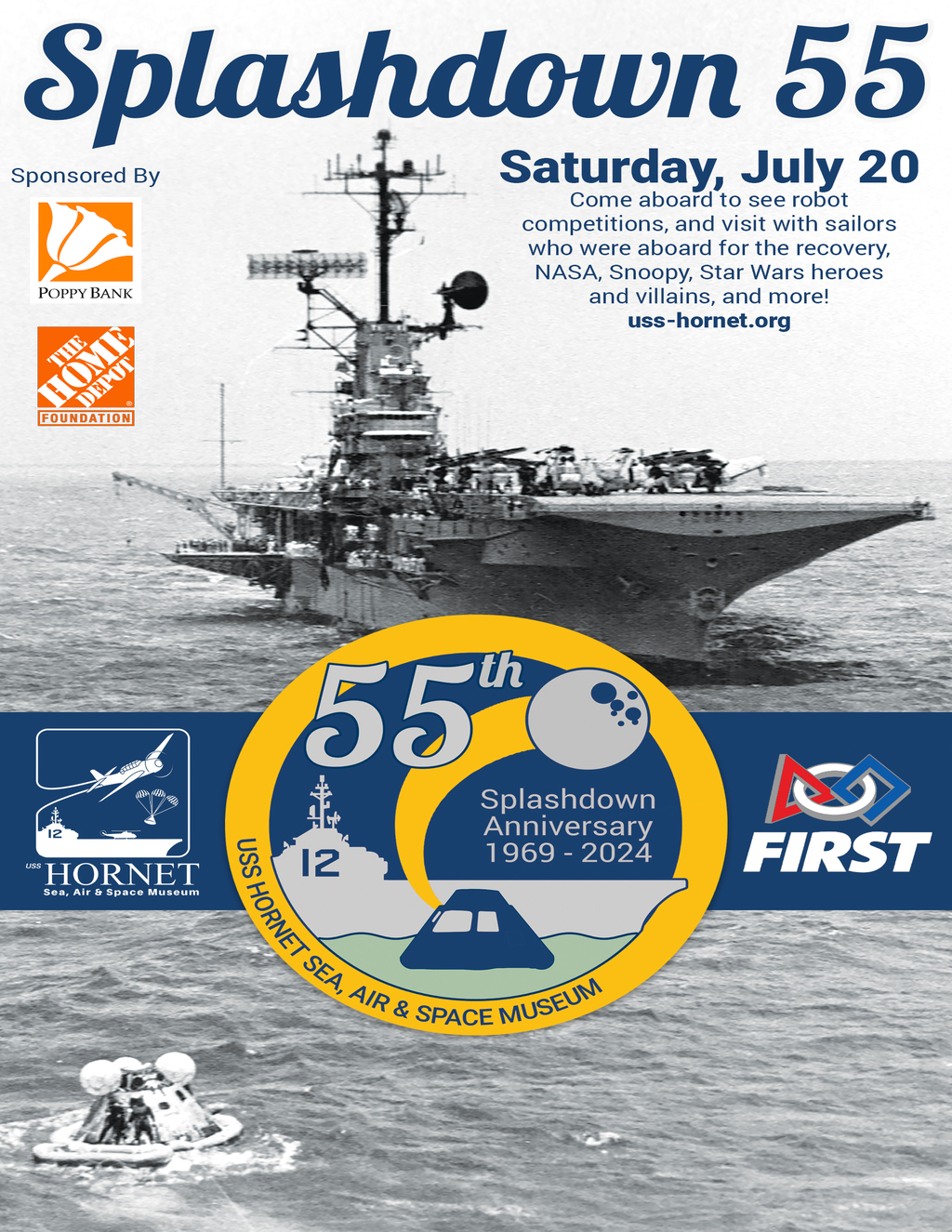 USS Hornet   Sea  Air and Space Museum Celebrate Splashdown 55 with the USS Hornet  promotion flier on Digifli com