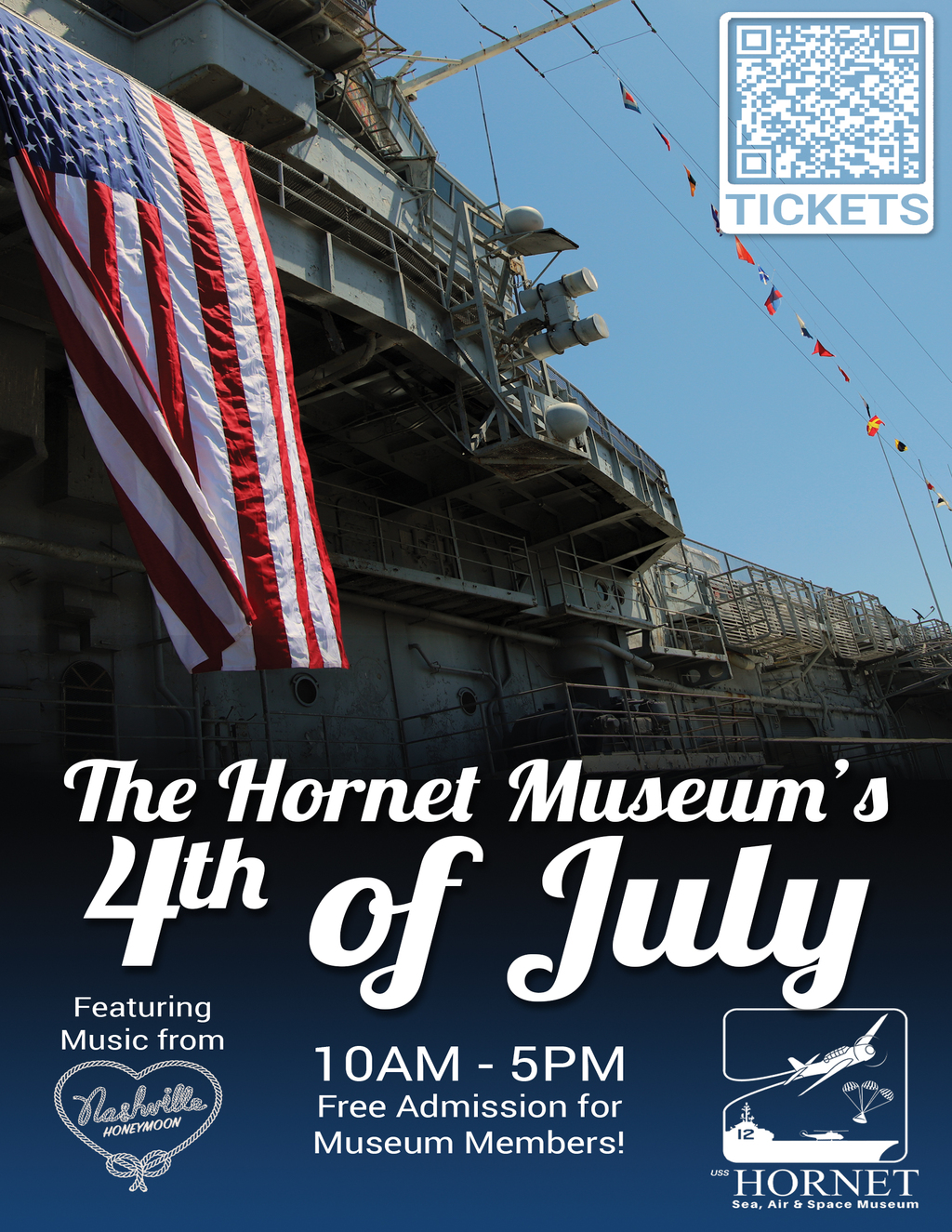 USS Hornet   Sea  Air and Space Museum Celebrate the 4th of July on the USS Hornet  A Day Full of Fun  promotion flier on Digifli com