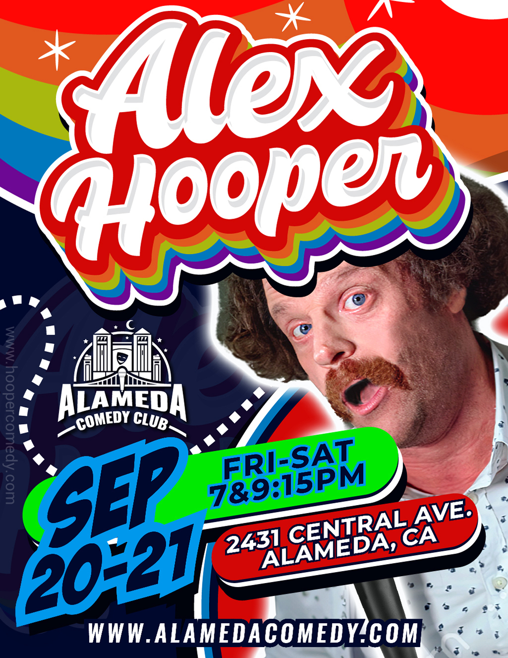 Alameda Comedy Club Alameda Comedy Club s Rainbow Riot  Alex Hooper Rocks Alameda  promotion flier on Digifli com