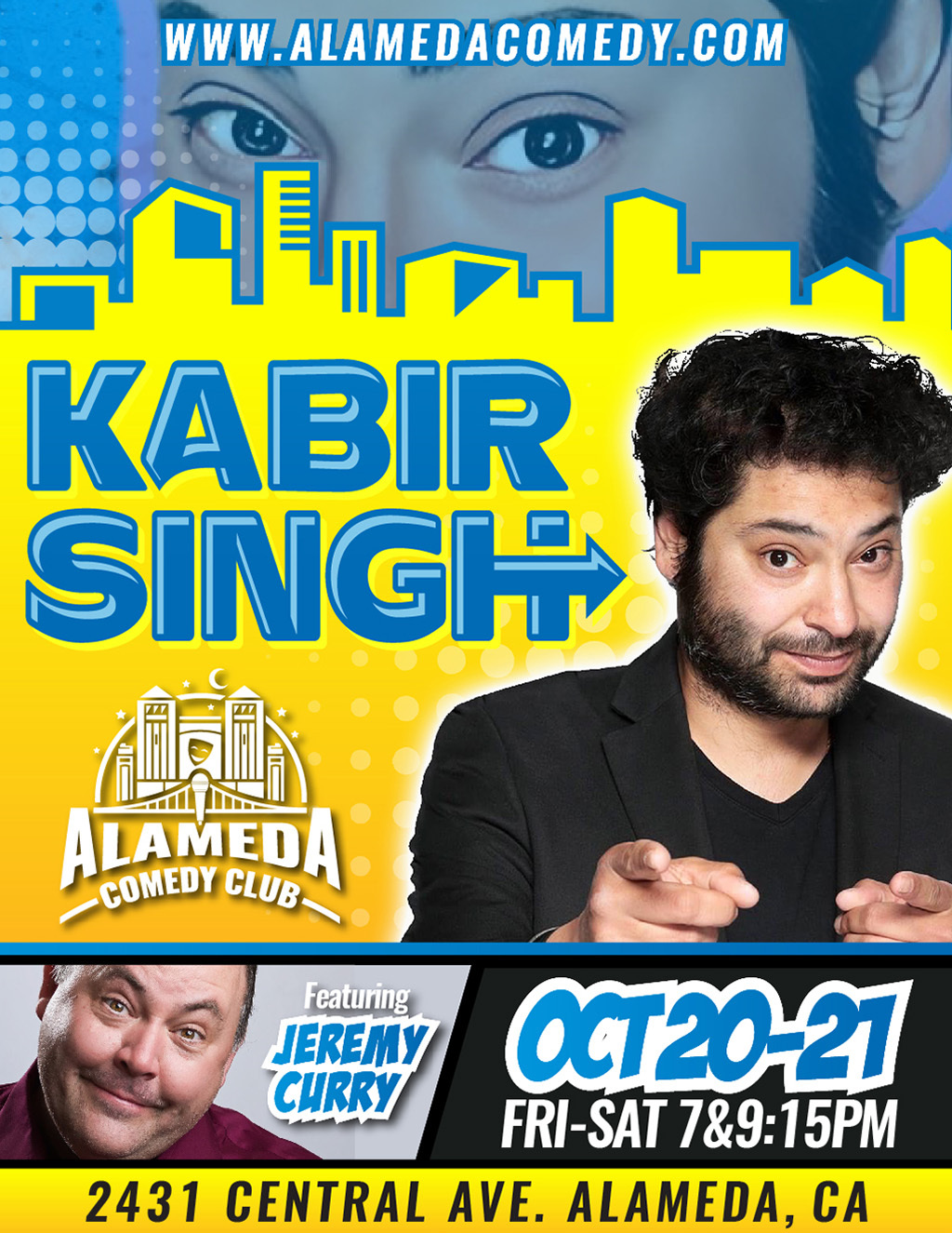 Alameda Comedy Club   strong  Alameda Comedy Club Presents Kabir Singh Featuring Jeremy Curry   strong  promotion flier on Digifli com