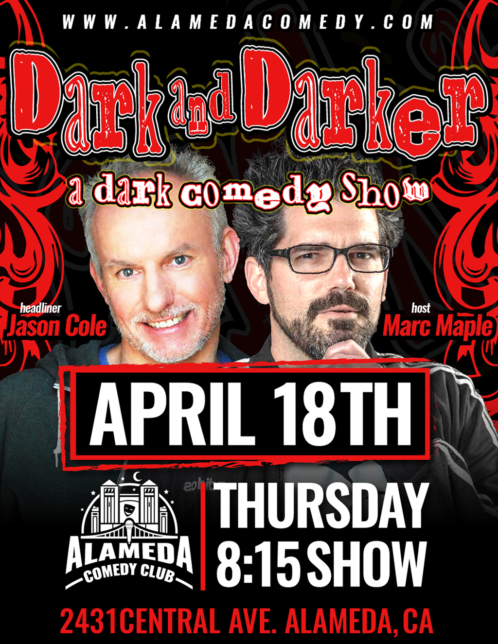 Alameda Comedy Club A Dark Comedy Show Headlined by Jason Cole at Alameda Comedy Club promotion flier on Digifli com