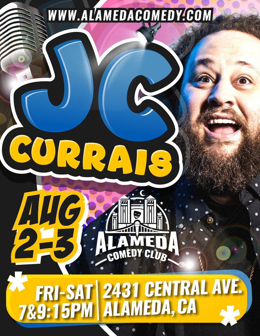 Alameda Comedy Club Get Ready for a Night of Laughter with JC Currais at Alameda Comedy Club  promotion flier on Digifli com