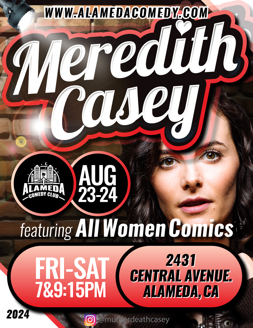 Alameda Comedy Club Get Ready to Laugh with Meredith Casey at Alameda Comedy Club  promotion flier on Digifli com