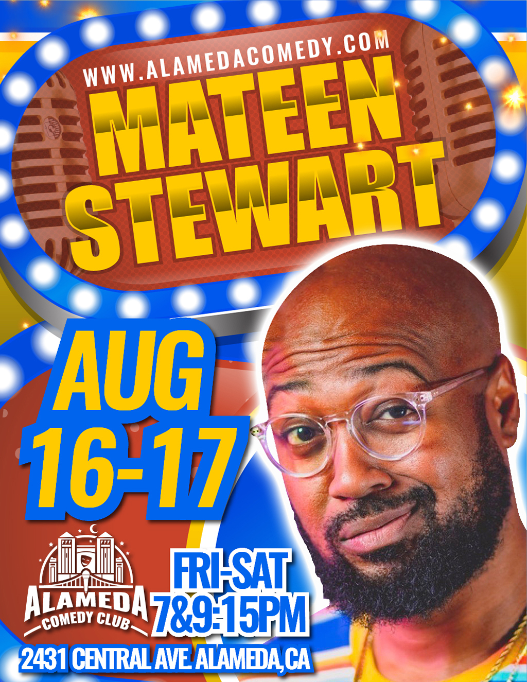 Alameda Comedy Club Get Ready to Laugh Out Loud at Alameda Comedy Club with Mateen Stewart  promotion flier on Digifli com