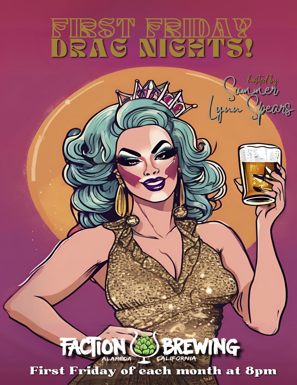 Faction Brewing Get Ready to Sparkle  First Friday Drag Nights at Faction Brewing  Alameda  promotion flier on Digifli com