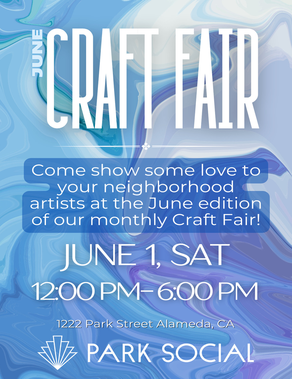 Park Social Come Show Love to Your Neighborhood Artists at the June Craft Fair  promotion flier on Digifli com