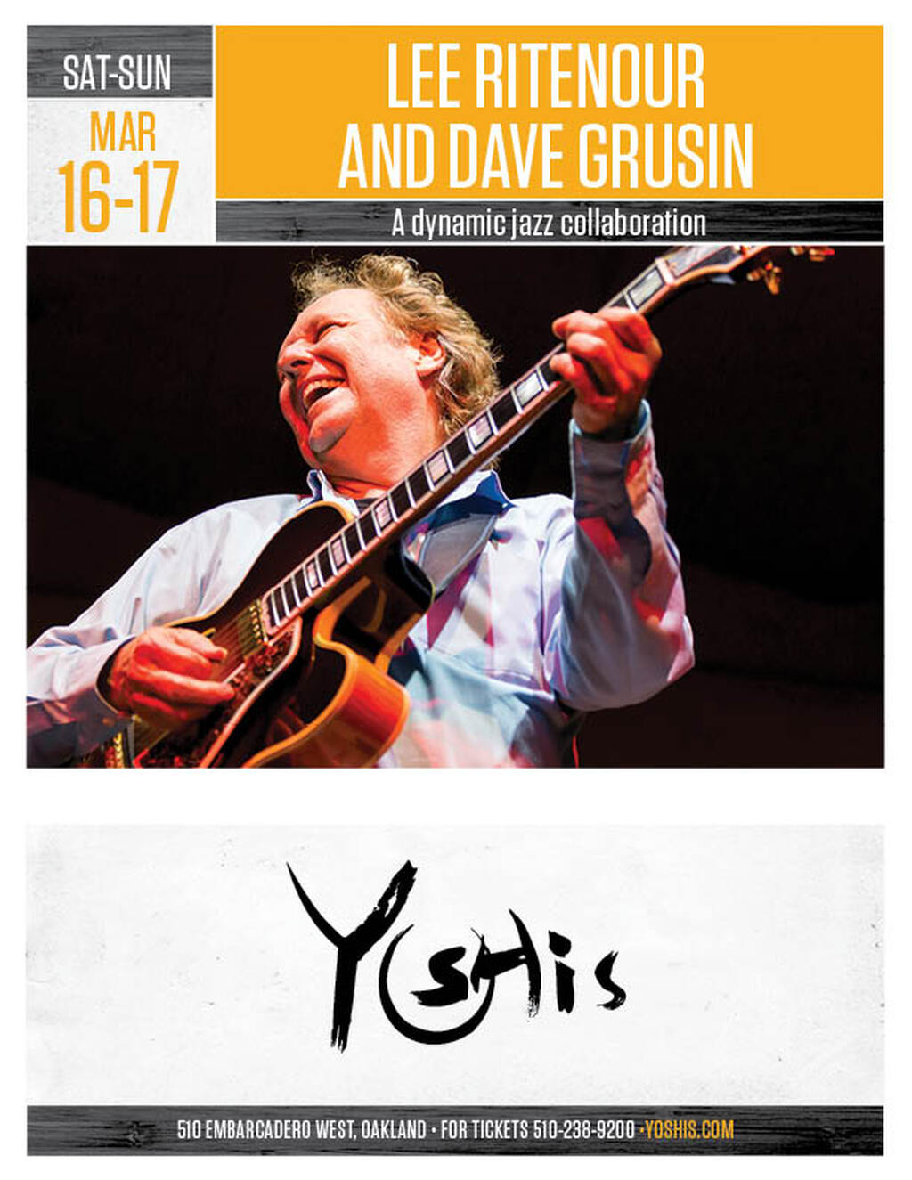 Yoshi s SAT SUN Jazz Event at Yoshi s  Featuring LEE RITENOUR and DAVE GRUSIN promotion flier on Digifli com