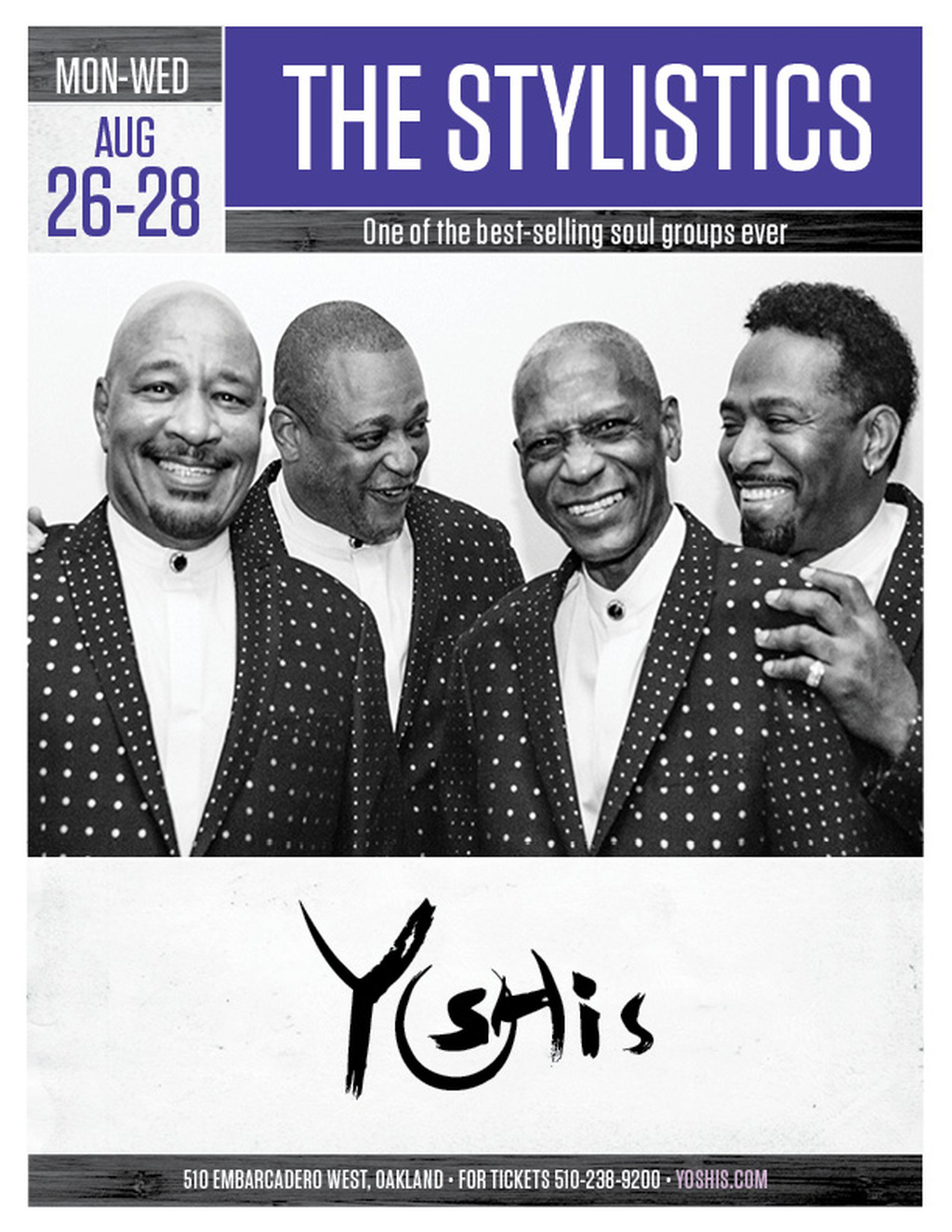 Yoshi s Get Ready for the Ultimate Soul Experience with The Stylistics  promotion flier on Digifli com