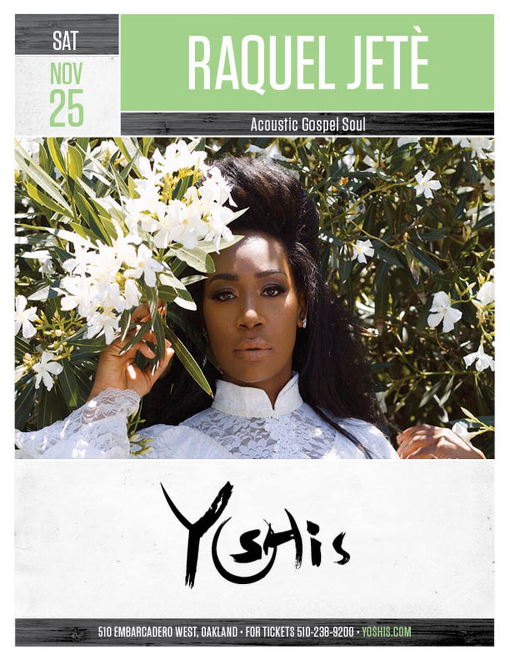 Yoshi s Join Us for a Special Acoustic Evening with Raquel Jete at Yoshi s promotion flier on Digifli com