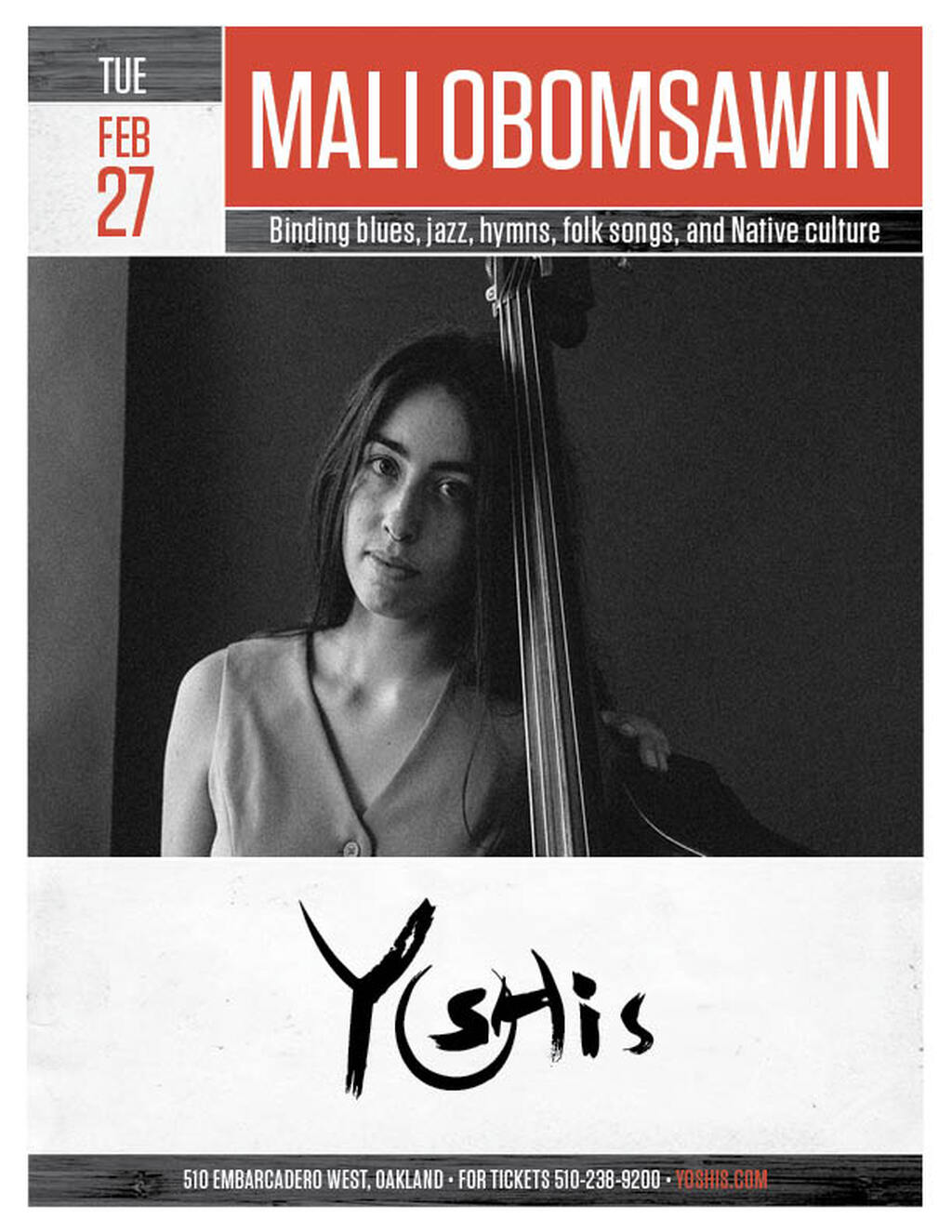 Yoshi s Experience the Rich Sounds of  strong TUE FEB  strong  with  em MALI OBOMSAWIN  em  at Yoshi s promotion flier on Digifli com