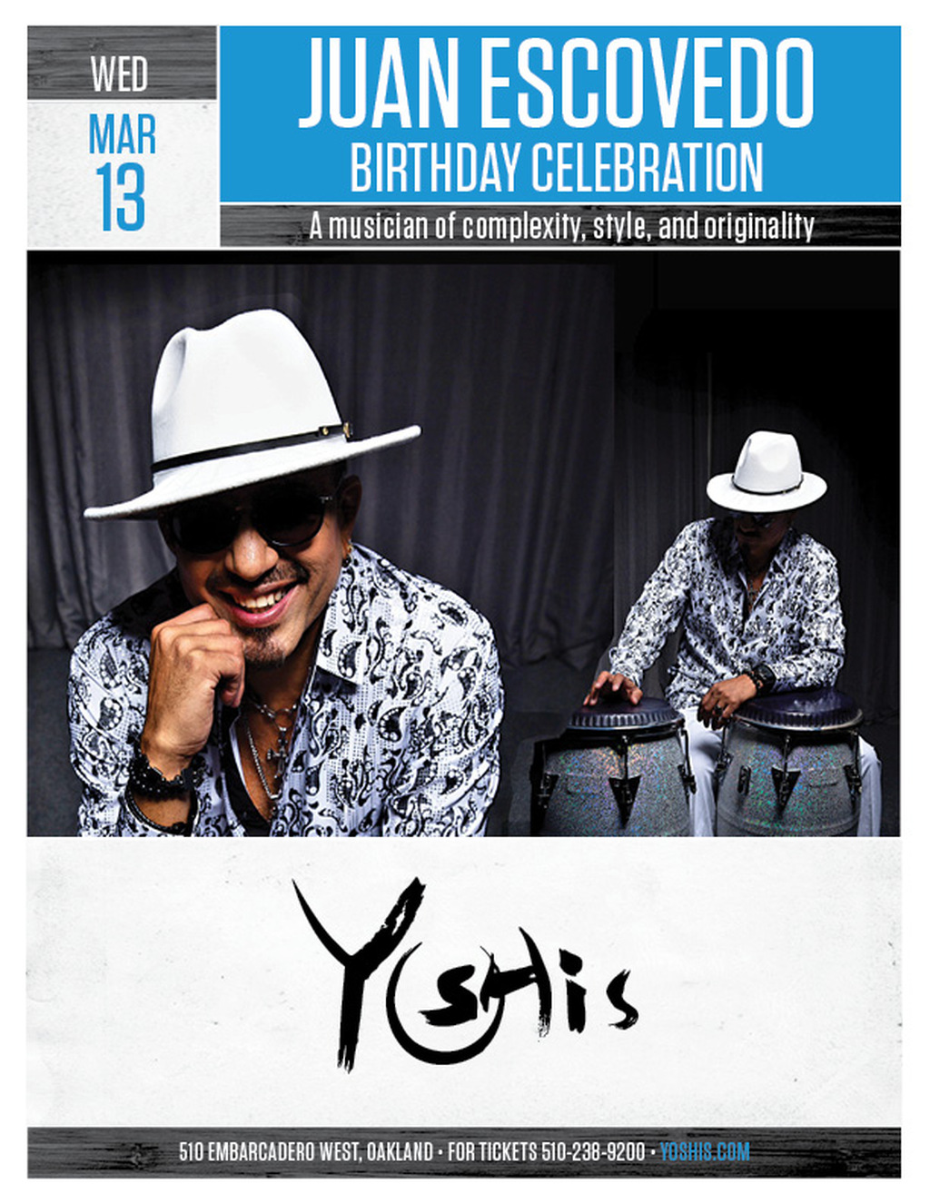 Yoshi s Join Us for WED JUAN ESCUVEDU s MAR BIRTHDAY CELEBRATION at Yoshi s Oakland  promotion flier on Digifli com