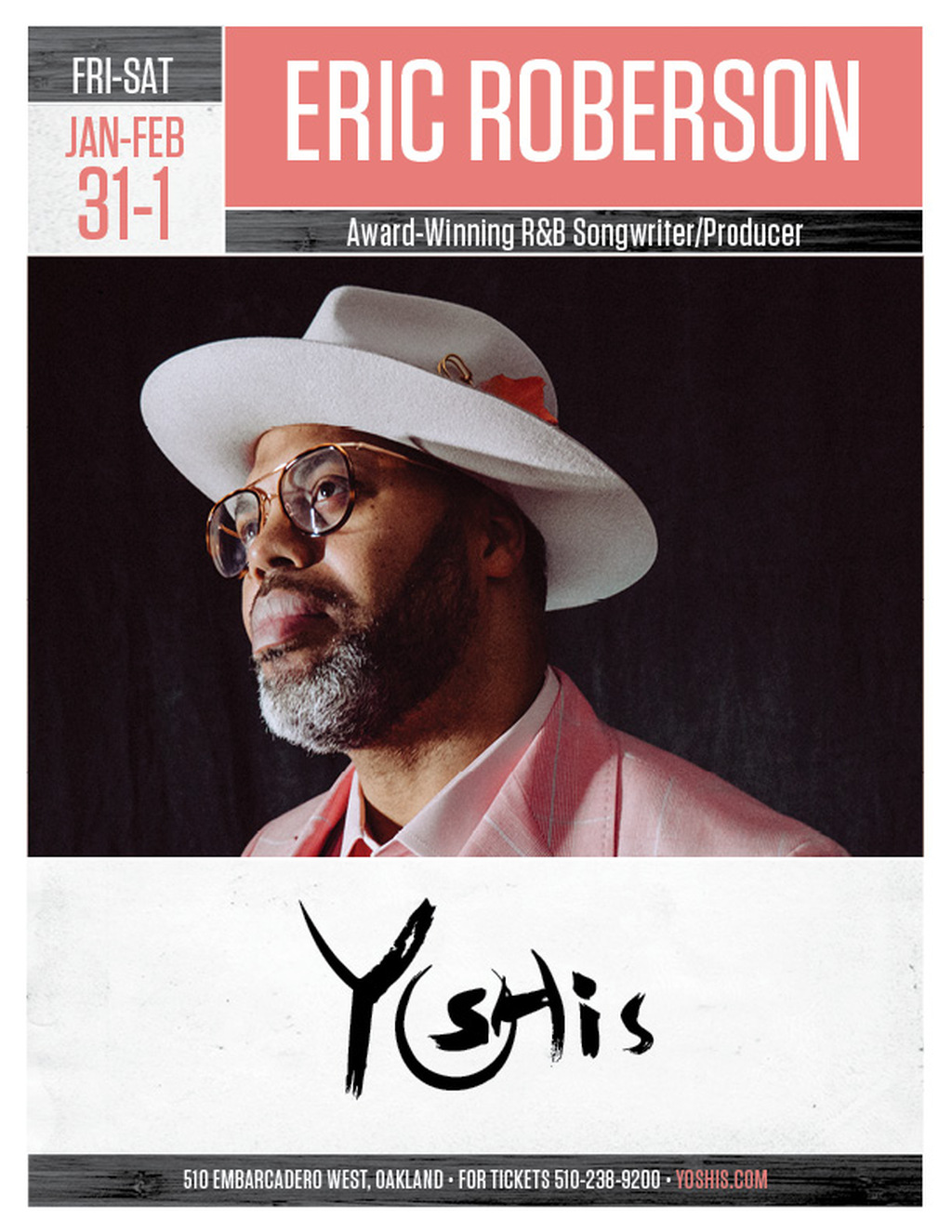 Yoshi s Vibes and Soul Serenades  Eric Roberson Live at Yoshi s Oakland  promotion flier on Digifli com