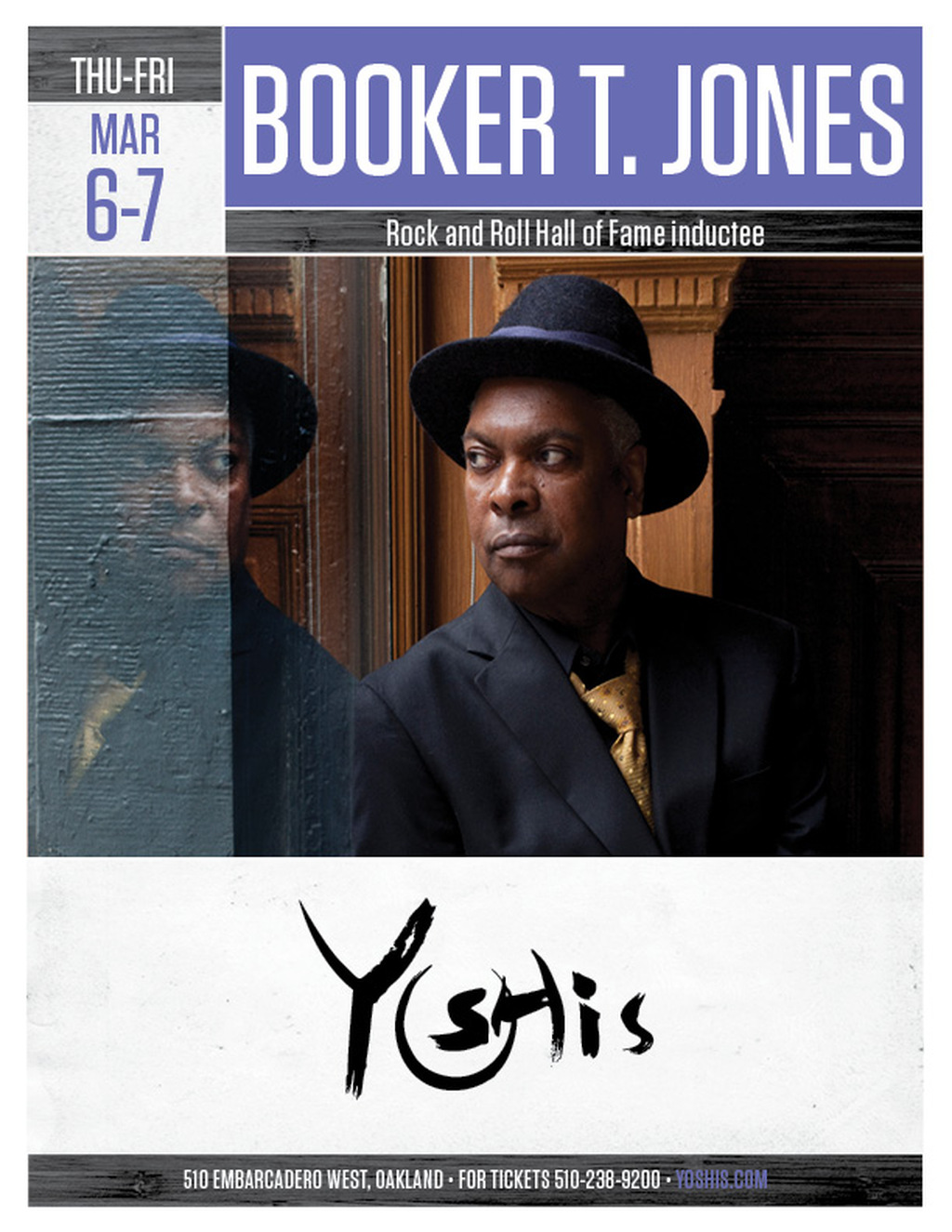 Yoshi s Get Ready to Groove  Booker T  Jones Takes the Stage at Yoshi s Oakland  promotion flier on Digifli com