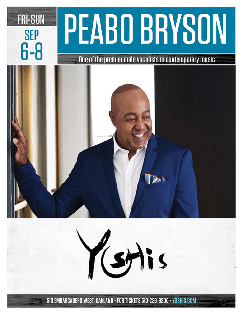 Yoshi s Experience an Unforgettable Weekend with Peabo Bryson at Yoshi s  Oakland  promotion flier on Digifli com