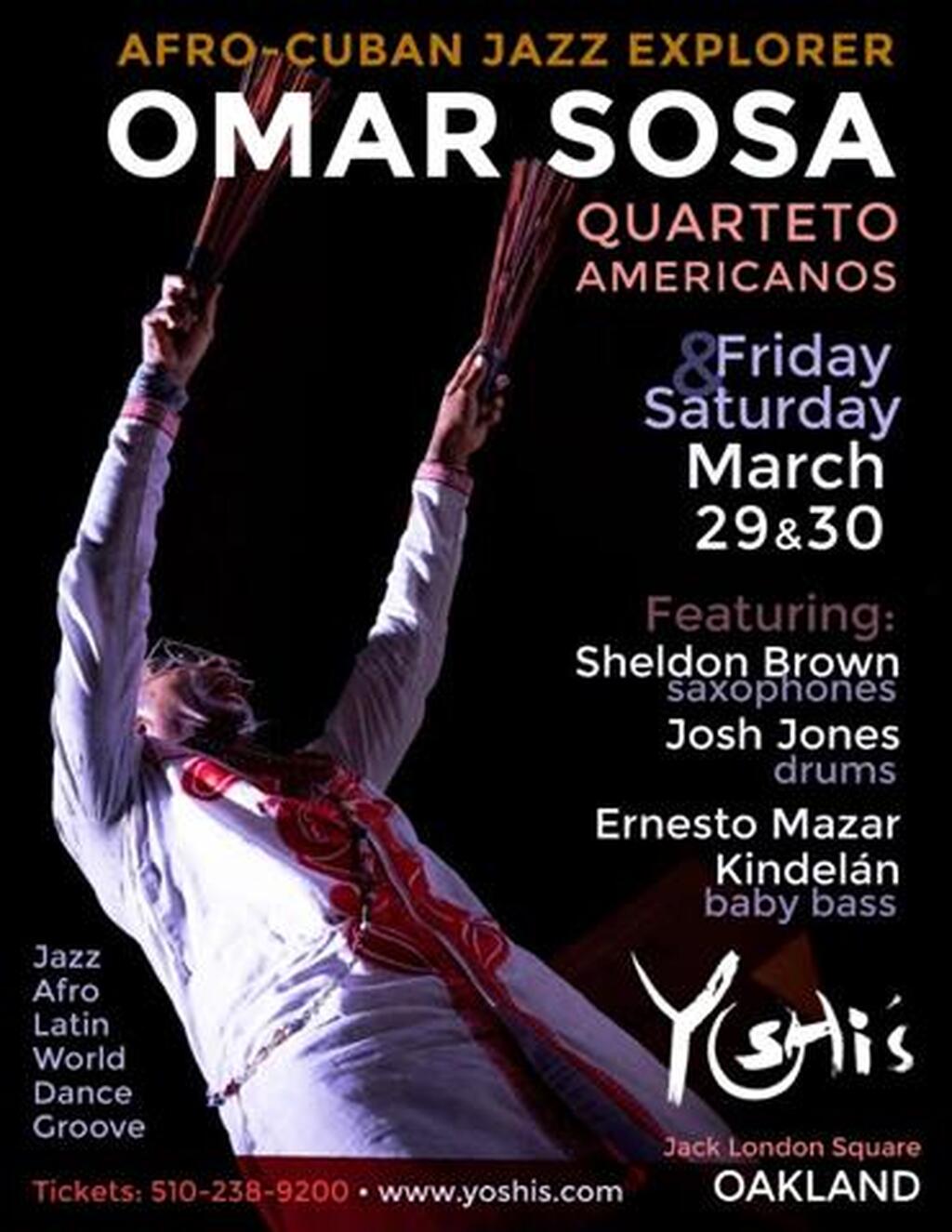 Yoshi s Join Us for a Night of Afro Cuban Jazz with Omar Sosa Quarteto Americanos promotion flier on Digifli com