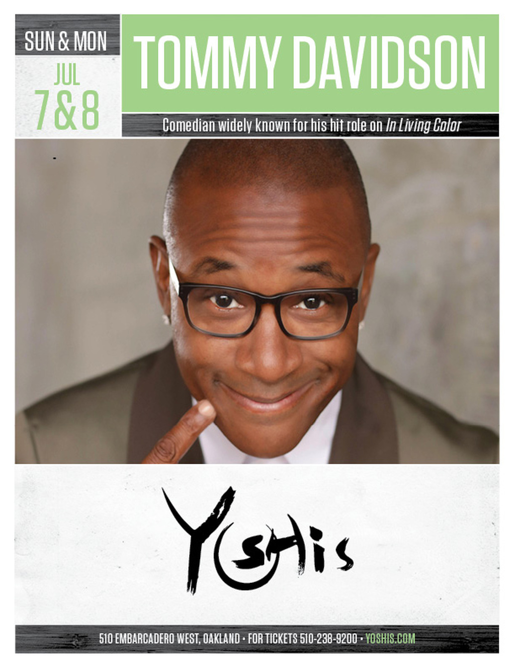 Yoshi s Get Ready to Laugh Out Loud at Yoshi s with Tommy Davidson  promotion flier on Digifli com