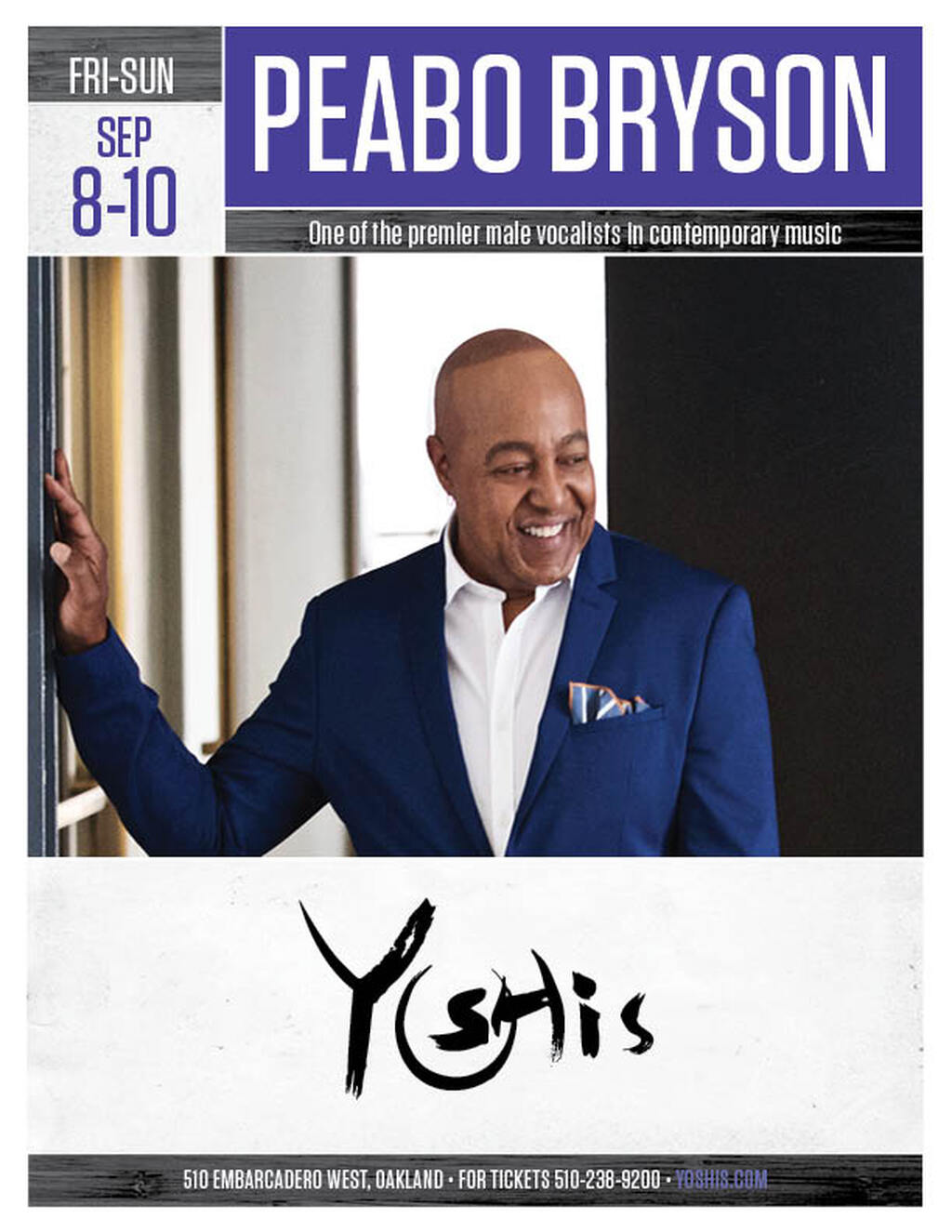 Yoshi s FRI SUN Sep Peabo Bryson 8 10 at Yoshi s in Oakland promotion flier on Digifli com