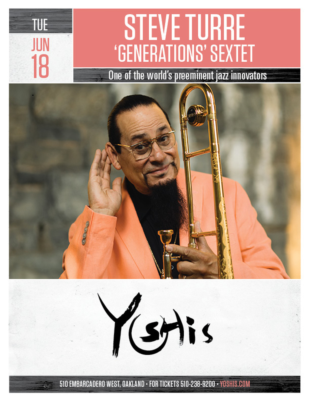 Yoshi s Get Ready to Jazz Up Your Night with Steve Turre s  Generations  Sextet  promotion flier on Digifli com