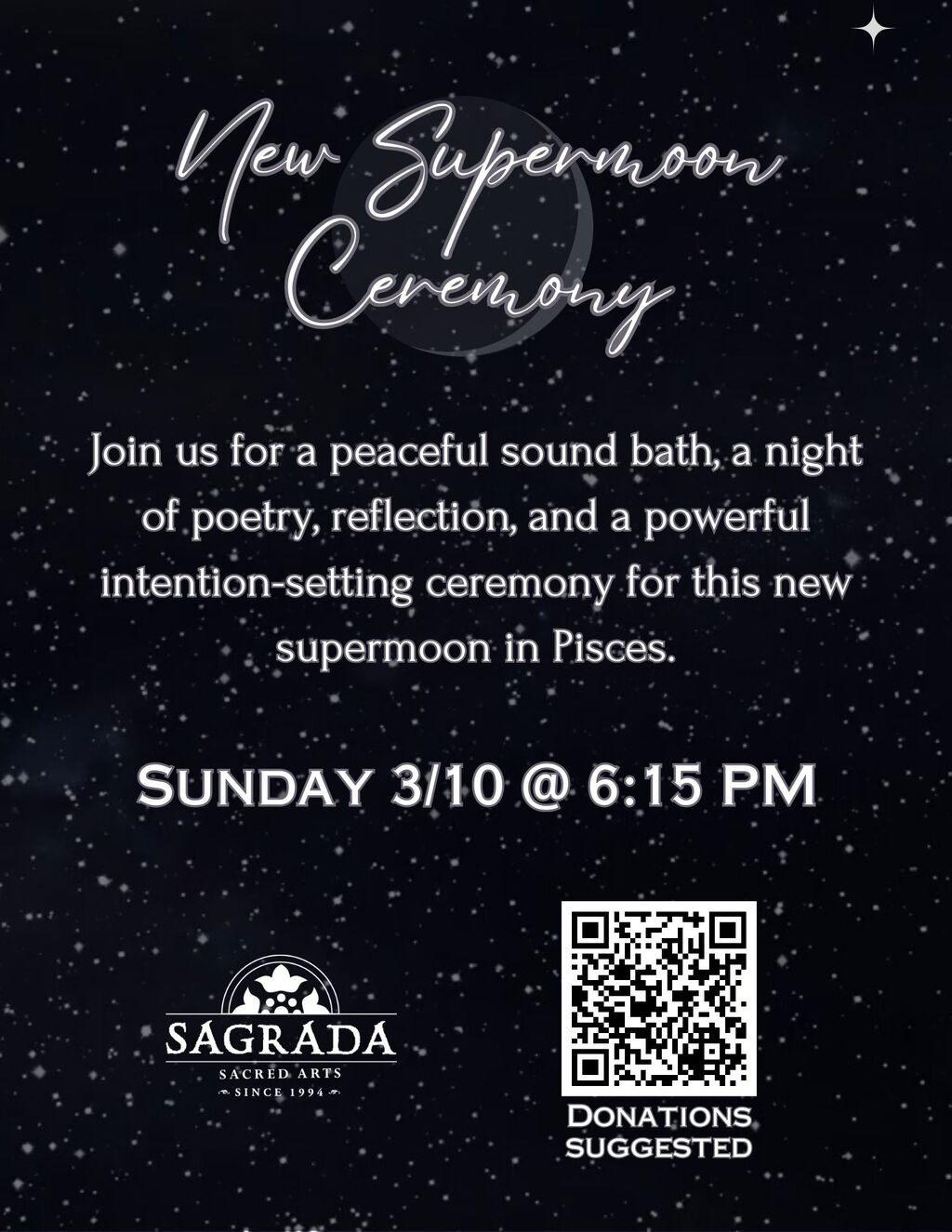 Sagrada Sacred Arts Celebrate the Supermoon with a Sound Bath  Poetry Night  and Intention Setting Ceremony promotion flier on Digifli com