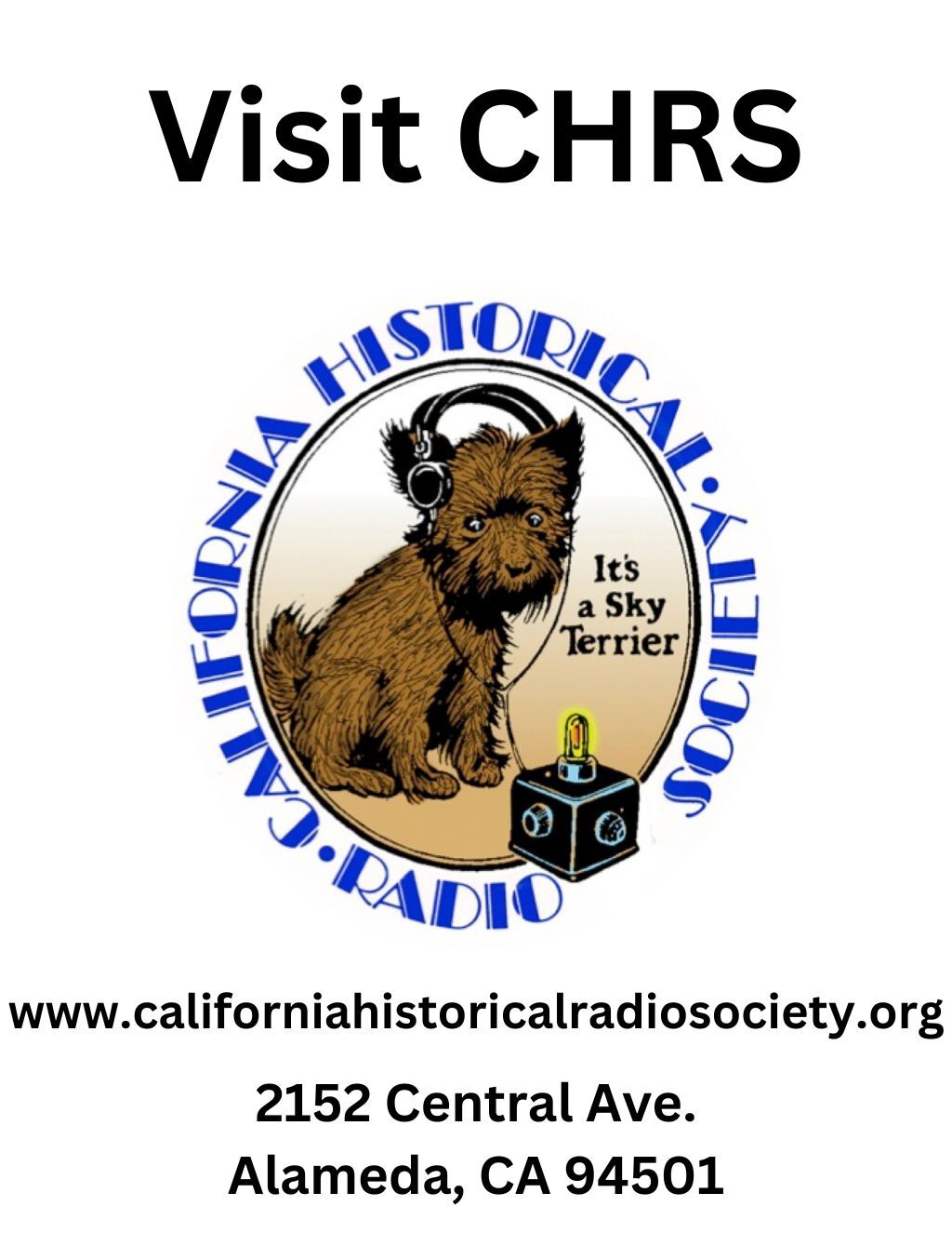 California Historical Radio Society Visit the CHRS Museum and Discover the History of Radio promotion flier on Digifli com