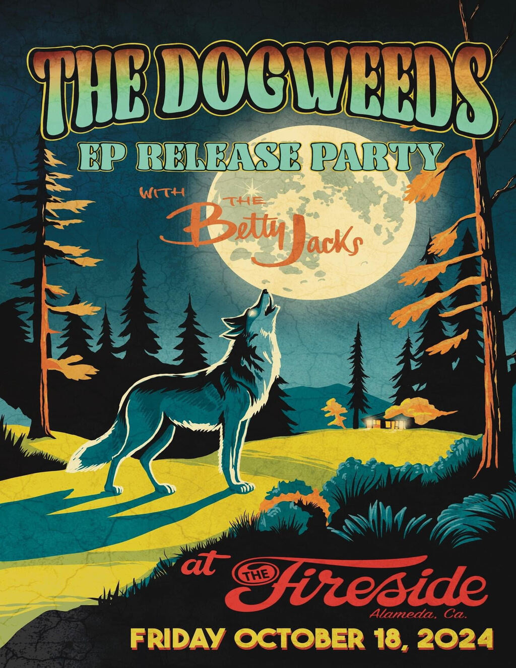 The Fireside Lounge Jam and Howl  The Dogweeds EP Launch at The Fireside  Alameda promotion flier on Digifli com