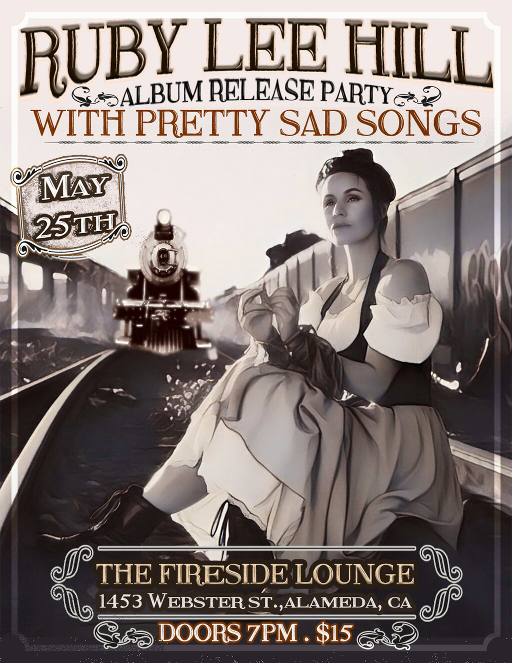 The Fireside Lounge RUBY LEE HILL S ALBUM RELEASE PARTY WITH PRETTY SAD SONGS promotion flier on Digifli com